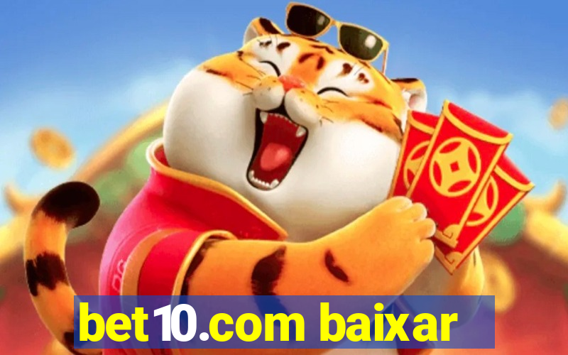 bet10.com baixar